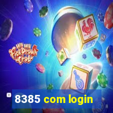 8385 com login